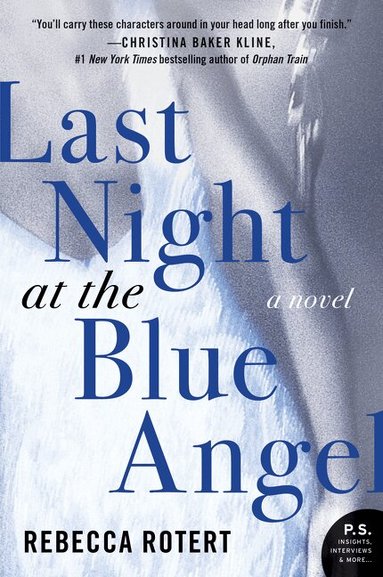 Rebecca Rotert - Last Night at the Blue Angel, Häftad