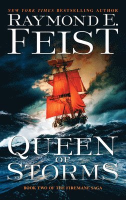 Raymond E. Feist, Raymond E Feist - Queen of Storms, Häftad