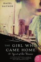 bokomslag The Girl Who Came Home