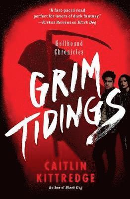 bokomslag Grim Tidings: Hellhound Chronicles