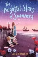 Leila Howland - The Brightest Stars of Summer, Häftad. Tillgänglighet: Tillfälligt slut