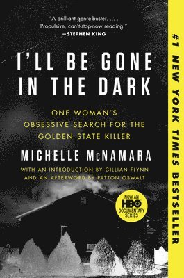 Michelle McNamara - I'll Be Gone in the Dark, Häftad
