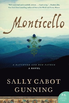 Sally Cabot Gunning - Monticello, Häftad