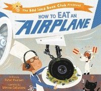 bokomslag How to Eat an Airplane