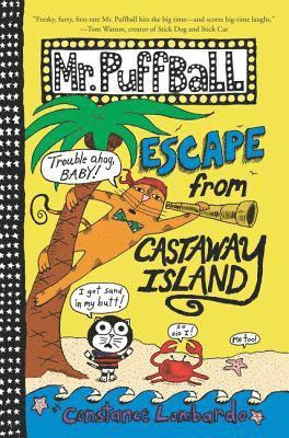 Constance Lombardo - Mr. Puffball: Escape from Castaway Island, Inbunden