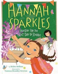 bokomslag Hannah Sparkles: Hooray for the First Day of School!