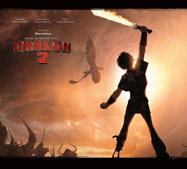 Linda Sunshine - Art of How To Train Your Dragon 2, Inbunden