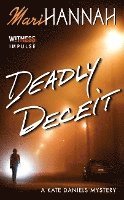 Deadly Deceit 1