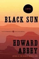 Edward Abbey - Black Sun, Häftad