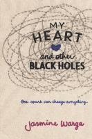 bokomslag My Heart And Other Black Holes