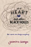 Jasmine Warga - My Heart and Other Black Holes, Häftad