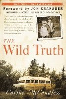 Carine McCandless - The Wild Truth, Häftad