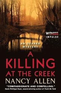 bokomslag A Killing at the Creek