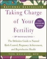 bokomslag Taking Charge of Your Fertility, 20th Anniversary Edition