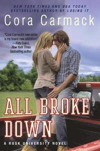 bokomslag All Broke Down: A Rusk University Novel