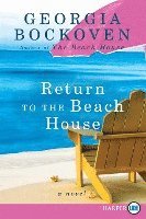 Return to the Beach House: A Beach House Novel 1