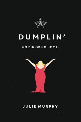 Julie Murphy - Dumplin', Inbunden