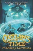 Outlaws of Time: The Legend of Sam Miracle 1