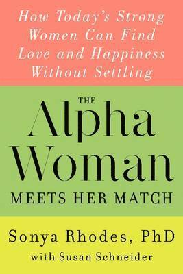 Alpha Woman Meets Her Match