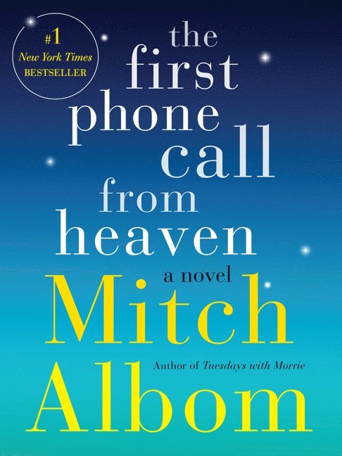 Mitch Albom - The First Phone Call from Heaven, Häftad
