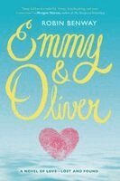 Robin Benway - Emmy & Oliver, Häftad