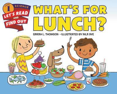 Sarah L. Thomson - What's for Lunch?, Häftad