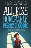 All Rise For The Honorable Perry T. Cook 1