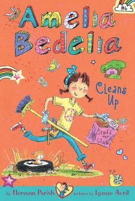 Herman Parish - Amelia Bedelia Chapter Book #6: Amelia Bedelia Cleans Up, Häftad