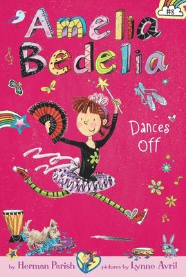 Herman Parish - Amelia Bedelia Chapter Book #8: Amelia Bedelia Dances Off, Häftad