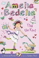 Parish, H: Amelia Bedelia Chapter Book #10: Amelia Bedelia T