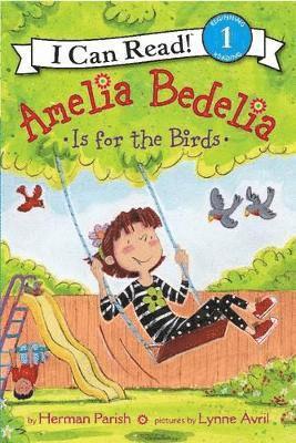 Herman Parish - Amelia Bedelia Is for the Birds, Häftad