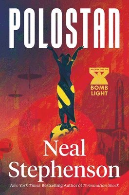 Polostan: Volume One of Bomb Light 1