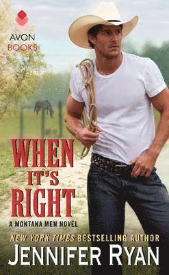 Jennifer Ryan - When It's Right: A Montana Men Novel, Pocket