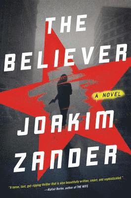 Joakim Zander - The Believer, Häftad