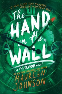 Maureen Johnson - The Hand on the Wall, Inbunden