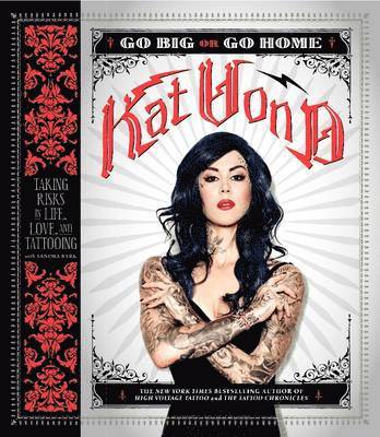 Kat von D - D, K: Go Big or Go Home, Häftad