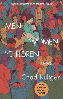 Chad Kultgen - Men, Women & Children Tie-in, Häftad