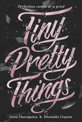 Tiny Pretty Things 1