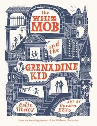 bokomslag Whiz Mob And The Grenadine Kid