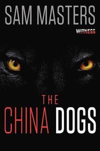 bokomslag The China Dogs