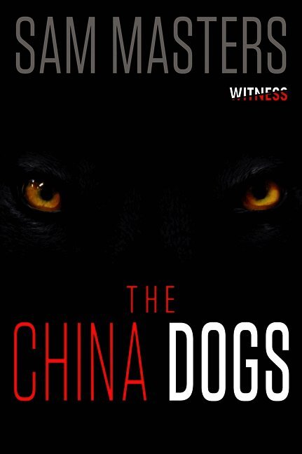Sam Masters - China Dogs, Häftad