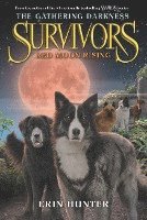 Survivors: The Gathering Darkness #4: Red Moon Rising 1