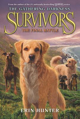 Survivors: The Gathering Darkness #6: The Final Battle 1