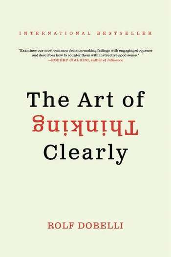 bokomslag The Art of Thinking Clearly