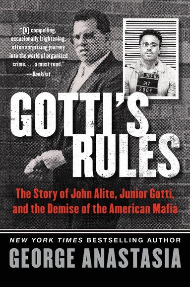 George Anastasia - Gotti's Rules, Häftad