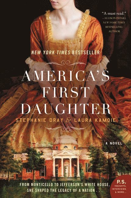 Stephanie Dray, Laura Kamoie - America's First Daughter, Häftad