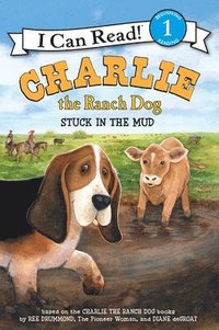 bokomslag Charlie the Ranch Dog: Stuck in the Mud