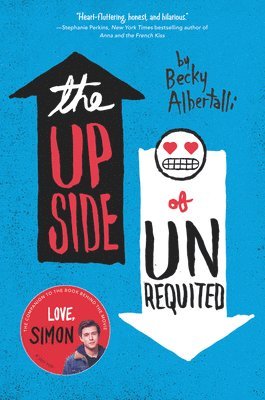 Becky Albertalli - The Upside of Unrequited, Häftad