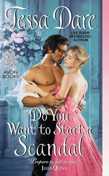 Tessa Dare - Do You Want to Start a Scandal, Häftad