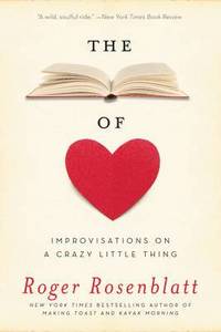 bokomslag The Book of Love: Improvisations on a Crazy Little Thing